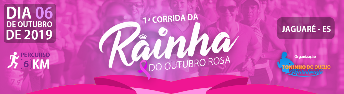 1º Corrida da Rainha Outubro Rosa