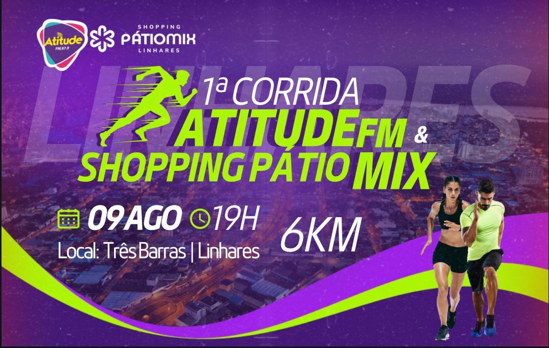 1º  CORRIDA ATITUDE FM LINHARES-ES