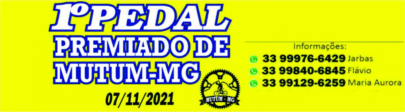 1º PEDAL PREMIADO DE MUTUM-MG